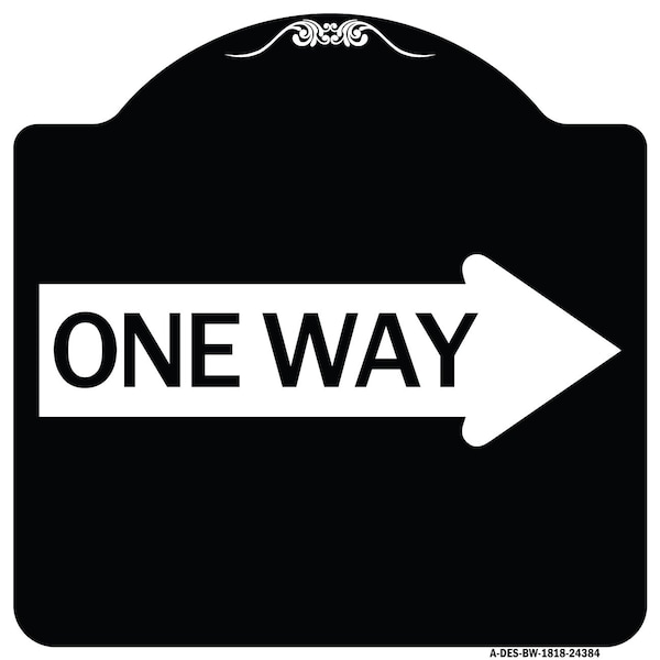 Signmission One Way With Right Arrow Heavy-Gauge Aluminum Architectural Sign, 18" x 18", BW-1818-24384 A-DES-BW-1818-24384 - main